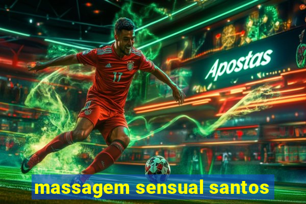 massagem sensual santos